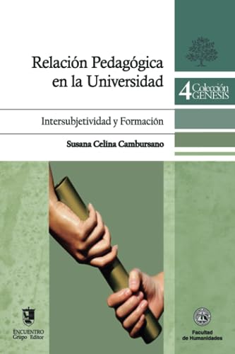Stock image for relacion pedagogica en la universidad cambursano b Ed. 2017 for sale by DMBeeBookstore