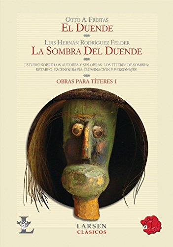 Stock image for DUENDE ELSOMBRA LA (TEATRO) LARSEN for sale by SoferBooks