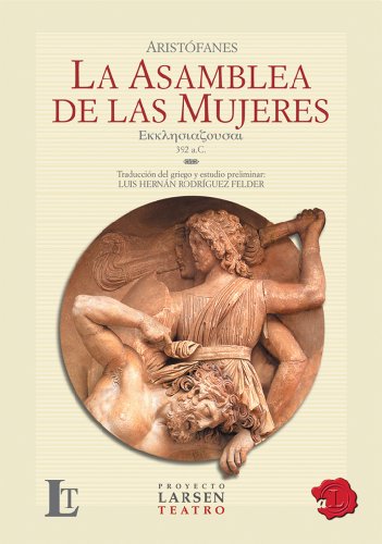 9789871458288: La asamblea de las mujeres / The assembly of women