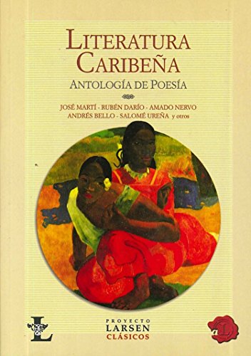 Stock image for Literatura Caribe a: Antologia De Poesia, De Antologia Billiken. Editorial Proyecto Larsen, Tapa Blanda, Edici n 1 En Espa ol for sale by Juanpebooks