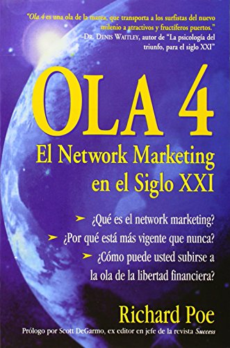 Stock image for Ola 4: El Network Marketing en el siglo XXI. 2a. Ed. (Spanish Edition) for sale by ZBK Books