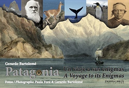 9789871468270: Patagonia: A Voyage to its Enigmas / Un viaje a sus enigmas