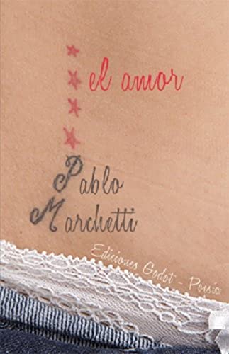 9789871489510: El Amor (POESIA)