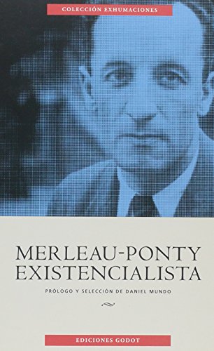 Beispielbild fr Merleau-ponty Existencialista - Daniel Mundo zum Verkauf von Juanpebooks