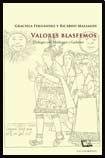 VALORES BLASFEMOS (Spanish Edition) (9789871501106) by GRACIELA FERNANDEZ