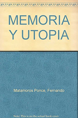 Stock image for MEMORIA Y UTOPIA for sale by SoferBooks