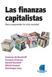 Stock image for LAS FINANZAS CAPITALISTAS SUZANNE DE BRUNHOFF/ FRANCOIS CH for sale by Iridium_Books