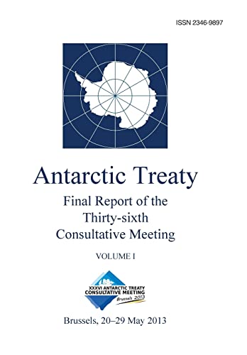 Beispielbild fr Final Report of the Thirty-sixth Antarctic Treaty Consultative Meeting - Volume I zum Verkauf von Lucky's Textbooks