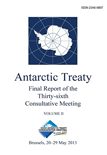 Beispielbild fr Final Report of the Thirty-sixth Antarctic Treaty Consultative Meeting - Volume II zum Verkauf von Lucky's Textbooks