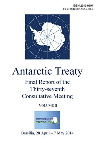 Beispielbild fr Final Report of the Thirty-seventh Antarctic Treaty Consultative Meeting - Volume II zum Verkauf von Lucky's Textbooks