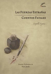 Stock image for Las fuerzas extraas - cuentos fatales for sale by Iridium_Books