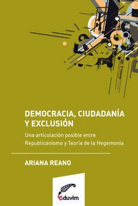 Beispielbild fr Democracia, ciudadana y exclusin. zum Verkauf von Librera Juan Rulfo -FCE Madrid