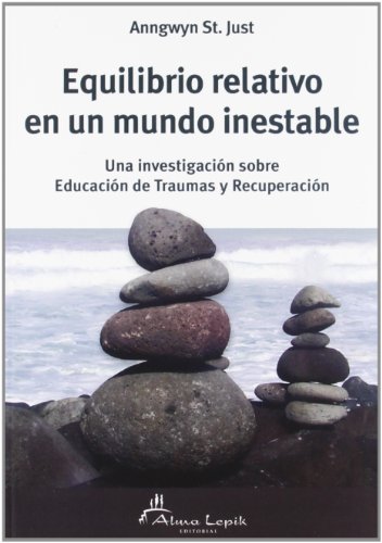 Imagen de archivo de equilibrio relativo en un mundo inestable anngwyn stjust a la venta por DMBeeBookstore