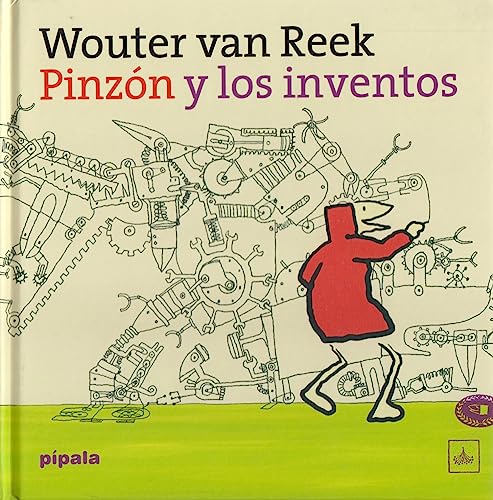 Beispielbild fr Pinzon y los inventos / Pinzon and the inventions (Pipala) zum Verkauf von medimops