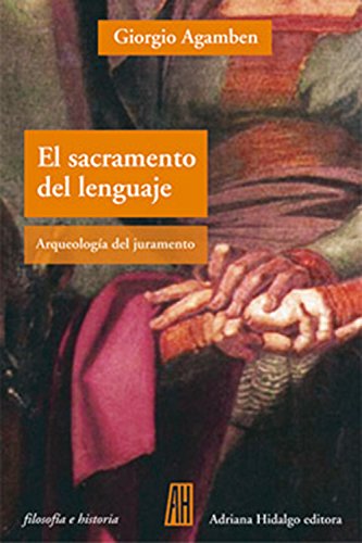 9789871556304: El Sacramento Del Lenguaje