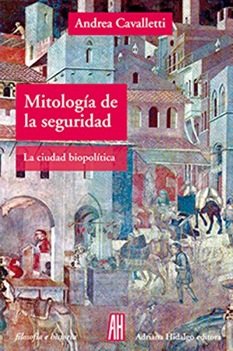 Stock image for Mitolog a De La Seguridad - Cavalletti, Andrea for sale by Libros del Mundo