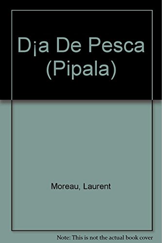 Imagen de archivo de Da De Pesca (Pipala) (Spanish Edition) a la venta por Irish Booksellers