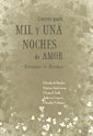 Imagen de archivo de CUENTOS PARA MIL Y UNA NOCHES DE AMOR (Spanish Edition) a la venta por SoferBooks