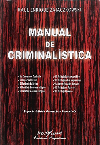 Imagen de archivo de Manual De Criminalistica - Zajaczkowski, Raul Enrique a la venta por Juanpebooks