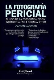 Immagine dell'editore per La Fotografa Pericial -gastn Narcotti venduto da Juanpebooks