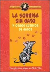 Imagen de archivo de La Sonrisa Sin Gato Y Otros Cuentos De Gatos a la venta por SoferBooks