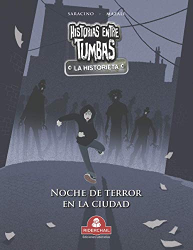 Beispielbild fr HISTORIAS ENTRE TUMBAS la historieta: noche de terror en la ciudad zum Verkauf von ThriftBooks-Dallas