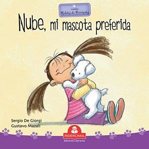 9789871603381: Nube Mi Mascota Preferida (Coleccion Relatos De Perrigatos)