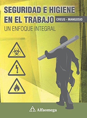 Beispielbild fr Seguridad E Higiene En El Trabajo: Un Enfoque Integral zum Verkauf von Libros del Mundo