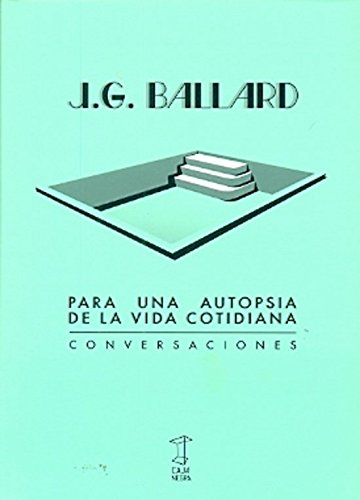 9789871622191: Para una autopsia de la vida cotidiana (LITERATURA MODERNA Y CONTEMPORANEA)