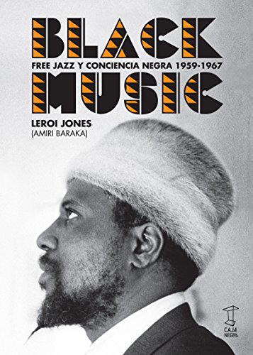 9789871622245: Black Music: Free Jazz y conciencia negra 1959-1967