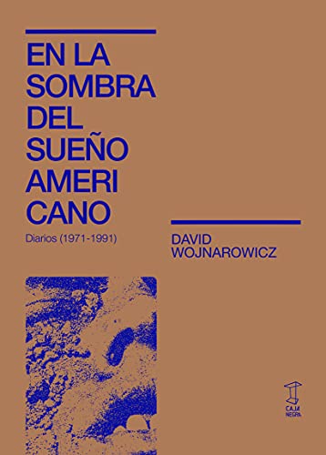 Stock image for EN LA SOMBRA DEL SUEO AMERICANO: Diarios (1971-1991) for sale by Agapea Libros