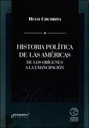 Imagen de archivo de HISTORIA POLITICA DE LAS AMERICAS DE LOS ORIGENES A LA EMANCIPACION a la venta por Libros nicos