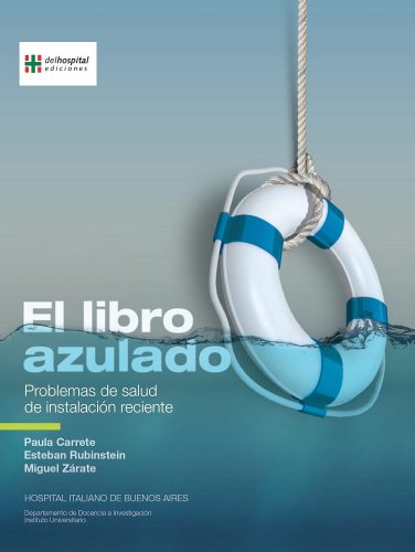 EL LIBRO AZULADO. Problemas de salud de instalacion reciente