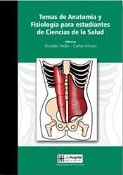 Stock image for Temas de Anatoma y Fisiologa para estudiantes de Ciencias de la Salud for sale by SoferBooks
