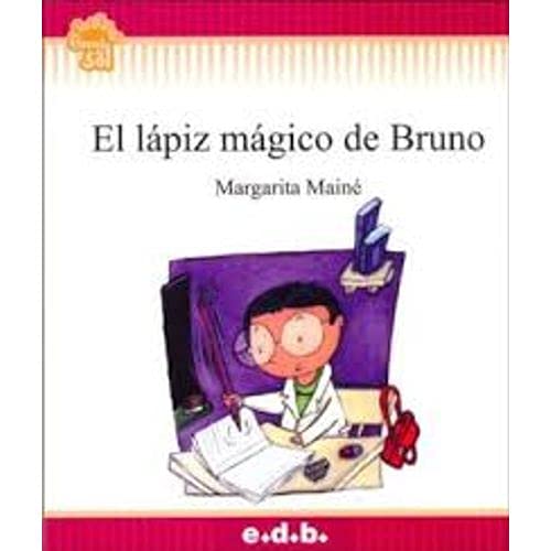 9789871647767: El Lapiz Magico De Bruno