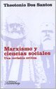 Beispielbild fr marxismo y ciencias sociales revision critica t dos santos zum Verkauf von DMBeeBookstore