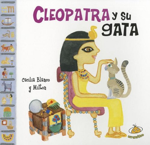 9789871710522: Cleopatra y Su Gata (Famosisimos)