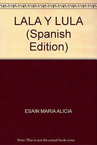 9789871710652: LALA Y LULA (Spanish Edition)