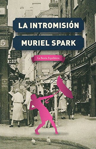 La intromisiÃ³n (9789871739110) by Muriel Spark
