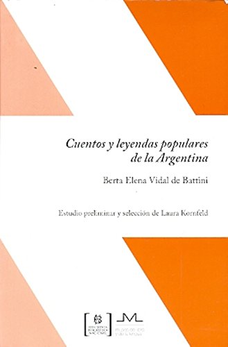 9789871741236: CUENTOS Y LEYENDAS POPULARES DE LA ARGENTINA