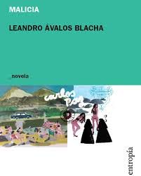 Stock image for malicia leandro avalos blacha Ed. 2016 for sale by DMBeeBookstore