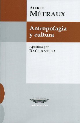 Stock image for Antropofagia y Cultura for sale by SoferBooks