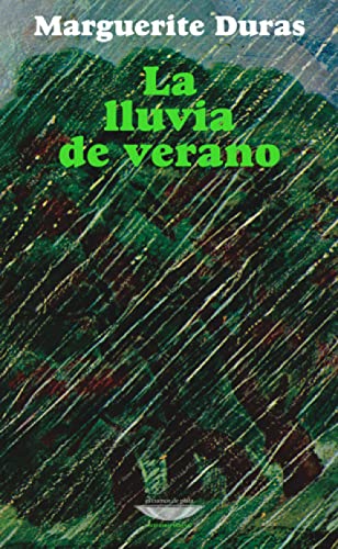 Lluvia de verano, La (9789871772407) by Duras, Marguerite