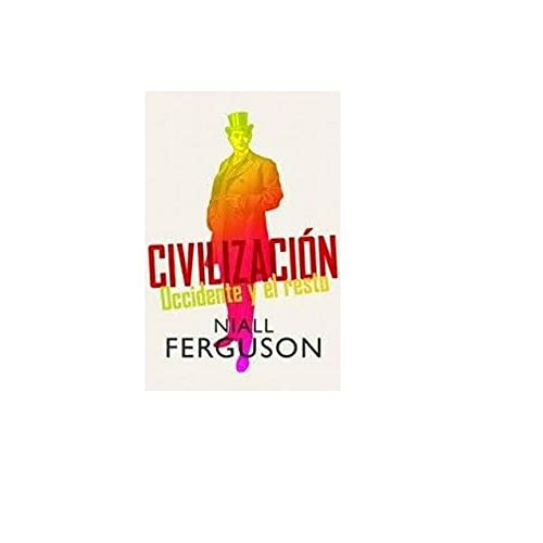 CIVILIZACION (Spanish Edition) (9789871786343) by Niall Ferguson