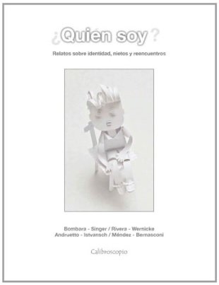 Stock image for Quien soy : relatos sobre identidad nietos y reencuentros for sale by Iridium_Books