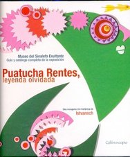 Stock image for Puatucha Rentes la Leyenda Olvidada - Istvansch ( for sale by Hamelyn