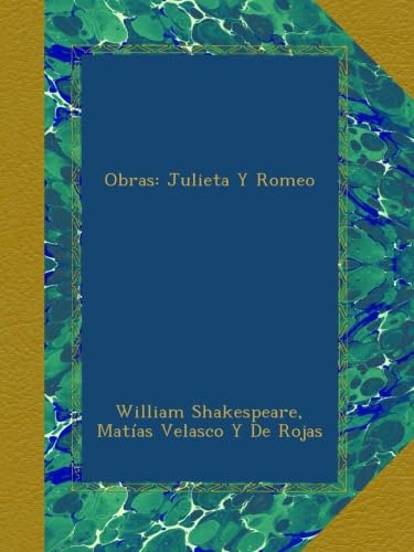 Imagen de archivo de romeo y julieta clasicos de oro shakespeare william pa a la venta por DMBeeBookstore