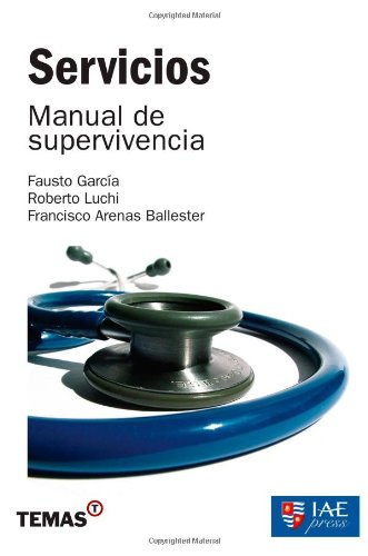 Imagen de archivo de Servicios. Manual de Supervivencia. [Paperback] by Editorial Temas a la venta por Iridium_Books