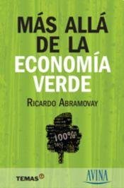 Stock image for Mas Alla De La Economia Verde - Ricardo Abramovay for sale by Libros del Mundo