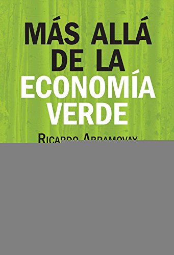 9789871826643: Ms all de la economa verde